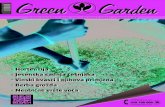 Green Garden • broj 117 • kolovoz 2019. • godina XX · 2019. 11. 15. · - Berba grožđa - Neobične vrste voća info@sjemenarna.com Green Garden • broj 117 • kolovoz 2019.