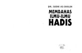 DR. MEMDAHAS ILMU·ILMU...udu!Asli Ulum ai~Hadits wa Musthalahuhu Dar al~Ilim lil~Malayin, Beirut, 1977.MEMBAHAS ILMU-ILMU HADIS DR. Subhi ash-Shalih Penerjemah :Tim PUSTAKA FlRDAUS