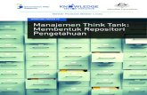 WORKING PAPER 17 Manajemen Think Tank: Membentuk ...WORKING PAPER 17 Manajemen Think Tank: Membentuk Repositori ... Makalah ini memberikan gambaran umum tentang bagaimana menetapkan