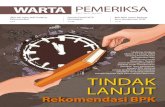 Hal 4 Hal 16 Hal 21 - bpk.go.id · 7 WARTA PEMERIKSA | Edisi 7 Vol. II - Juli 2019 SOROTAN yang dilakukan oleh seluruh entitas di Indonesia yang baru berkisar 75,30 persen,” kata