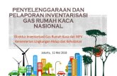 PENYELENGGARAAN DAN PELAPORAN ......GAS RUMAH KACA NASIONAL Direktur Inventarisasi Gas Rumah Kaca dan MPV Kementerian Lingkungan Hidup dan Kehutanan Jakarta, 15 Mei 2018 ISI PAPARAN: