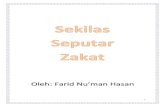 Oleh: Farid Nu [man Hasandepok.tanyasyariah.com/.../2017/06/Sekilas-Seputar-Zakat.pdf · 2020. 6. 30. · ^Dan dirikanlah shalat, tunaikanlah zakat dan ruku'lah beserta orang-orang