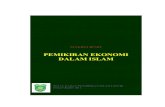 PEMIKIRAN EKONOMI DALAM ISLAM · 2020. 5. 12. · A. Prinsip-prinsip Umum dalam Ekonomi Islam ... tentang syari’ah yang dalam sistematika Hukum Islam terbagai kepada dua bidang