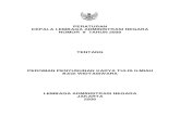 PERATURAN KEPALA LEMBAGA ADMINISTRASI NEGARA … · Administrasi Negara dan Kepala Badan Kepegawaian Negara Nomor 7 Tahun 2005 dan Nomor 17 Tahun 2005 tentang Petunjuk Pelaksanaan