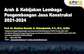 Arah & Kebijakan Lembaga Pengembangan Jasa Konstruksi … Prof. Manlian Simanjuntak.pdfPERATURAN PRESIDEN REPUBLIK INDONESIA NOMOR 18 TAHUN 2020 TENTANG RENCANA PEMBANGUNAN JANGKA