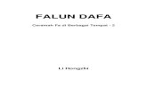Falun Dafa Fa di Bbg Tpt 2.pdf · 2019. 5. 7. · Xiulian untuk meningkat ke atas. Asalkan anda mempelajarinya, masalah apa pun dapat diselesaikan, asalkan anda berkultivasi, asalkan