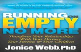 TOP Running on Empty No More: Transform Your Relationships With Your Partner, Your Parents and Your Children