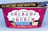 BEST BOOK It's Called a Breakup Because It's Broken: The Smart Girl's Break-Up Buddy