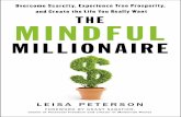 EBOOK The Mindful Millionaire: Overcome Scarcity, Experience True Prosperity, and Create the Life You Really Want