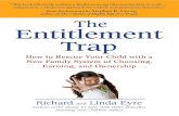 BEST BOOK The Entitlement Trap: How to Rescue Your Child with a New Family System of Choosing, Earning, and Ownership