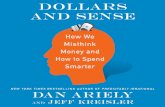 TOP Dollars and Sense: How We Misthink Money and How to Spend Smarter