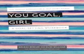 BEST BOOK You Goal, Girl: A Goal-Setting Workbook