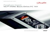 VLT® HVAC Basic Drive FC 101 - DanfossVLT® merupakan merek dagang terdaftar. 1.2 Sumber Tambahan • VLT® HVAC Basic DriveFC 101 Panduan Pemrograman menyediakan informasi tentang