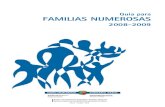 Guía para FAMILIAS NUMEROSAS...Esta Guía de Familias Numerosas para el periodo 2008-2009 que te hacemos llegar, es una recopilación de todas las medidas e instrumentos que se ponen