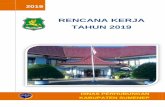 RENCANA KERJA TAHUN 2019 - sumenepkab.go.id · 2020. 7. 23. · 15) Peraturan Daerah Kabupaten Sumenep Nomor 63 Tahun 2018 tentang Rencana Kerja Perangkat Daerah (RKPD) Kabupaten