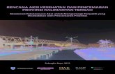 RENCANA AKSI KESEHATAN DAN PENCEMARAN PROVINSI … · 2020. 11. 25. · Rencana Aksi Kesehatan dan Pencemaran Provinsi Kalimantan Tengah - Yayasan Tambuhak Sinta 2019 | 1 Daftar Singkatan