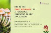 How to use Enoki Mushrooms as a functional ingredient in the formulation of healthier meat products|Foodresearchlab