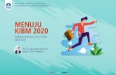 MENUJU KIBM 2020 - Kemdikbudlldikti3.kemdikbud.go.id/v6/wp-content/uploads/2021/01/... · 2021. 1. 3. · 1 Kementerian Pendidikan dan Kebudayaan Lembaga Layanan Pendidikan Tinggi