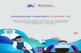 TANGGAP HADAPI COVID-19 · 2020. 8. 28. · TANGGAP HADAPI COVID-19 ... pemerintah, rumah sakit, universitas, serta industri untuk merespon dan menanggulangi pandemi secara cepat.