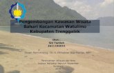 Pengembangan Kawasan Wisata Bahari Kecamatan Watulimo … · 2020. 1. 21. · Inskeep (1991), Mc.Intosh (1995), Musenaf (1995) Sumber daya bahari sebagai daya tarik kawasan Jenis