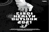 CISDI HEALTH OUTLOOK 2021...2021/05/20  · CISDI HEALTH OUTLOOK 2021 Disrupsi Covid-19 pada Layanan Kesehatan Esensial, Dampak yang Ditimbulkan, dan Jalan Membangun Kembali Sektor