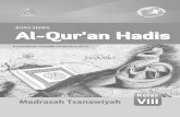 Quran Hadis VIII Siswa PASUNDANPada saat yang sama sebagai panduan implementasi kurikulum madrasah 2013, Kementerian Agama telah menyiapkan model silabus Pembelajaran PAI di Madrasah,