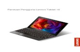 Panduan Pengguna Lenovo Tablet 10 · 2019. 4. 18. · Bab 1. Mengenal komputer yang ... Untuk mengurangi risiko ini, ikuti petunjuk yang disertakan bersama produk, perhatikan semua