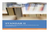 STANDAR II · 2021. 6. 4. · Fungsi Penganggaran: Fungsi penganggaran dimiliki oleh masing-masing Prodi di FST, yang memiliki kedudukan, tugas pokok dan fungsi masing-masing. Pada