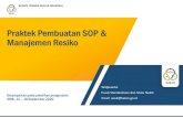 Praktek Pembuatan SOP & Manajemen Resiko...Praktek SOP dan Manajemen Resiko No Simbol Proses Identifikasi Risiko Mutu & Pengendaliannya Identifikasi Risiko K3 & Aspek Penting Lingkungan