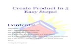 Create Product in 5 Easy steps.
