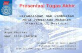 Presentasi Tugas Akhirdigilib.its.ac.id/public/ITS-paper-19980-2106030028... · 2012. 7. 12. · Presentasi Tugas Akhir Perancangan dan Pembuatan Meja Pengantar Makanan Otomatis di