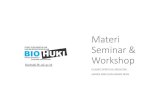Materi Seminar & Workshop - biohuki.fk.uii.ac.id
