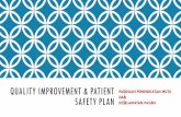 Quality improvement & patient safety plan