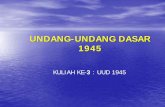 KULIAH KE-3 : UUD 1945