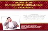 KONSTITUSI DAN KONSTITUSIONALISME DI INDONESIA