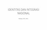 IDENTITAS DAN INTEGRASI NASIONAL - spada.uns.ac.id