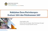 Kebijakan Dana Perimbangan: Evaluasi 2016 dan Pelaksanaan 2017