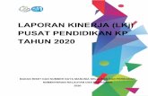 LAPORAN KINERJA (LKj) PUSAT PENDIDIKAN KP TAHUN 2020