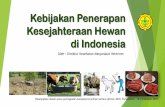 Kebijakan Penerapan Kesejahteraan Hewan di Indonesia
