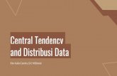 Central Tendency and Distribusi Data
