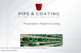 Presentation Pipeline Coating