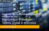 Akselerasi Talenta Digital Indonesia di Era Next Normal ...
