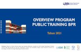 OVERVIEW PROGRAM PUBLIC TRAINING BPR - LPPI