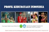PROFIL KEBUDAYAAN INDONESIA
