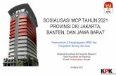 SOSIALISASI MCP TAHUN 2021 PROVINSI DKI JAKARTA, …