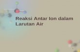 Reaksi Antar Ion dalam Larutan Air - UGM