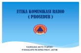 ETIKA KOMUNIKASI RADIO ( PROSEDUR ) - jatimprov.go.id