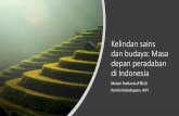 Kelindan sains dan budaya: Masa depan peradaban di Indonesia