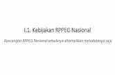I.1. Kebijakan RPPEG Nasional