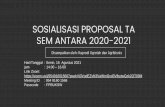 SOSIALISASI PROPOSAL TA SEM ANTARA 2020-2021